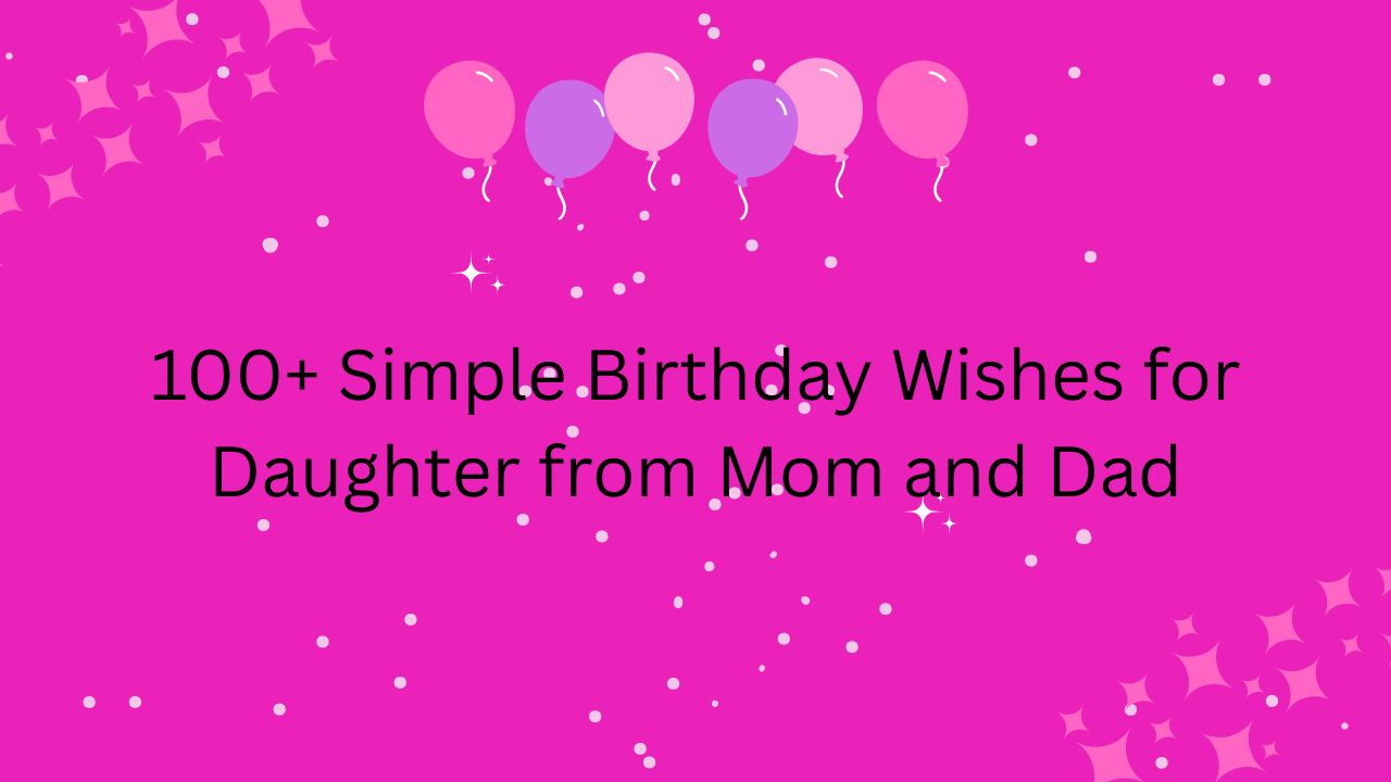 simple birthday wishes for daughter
