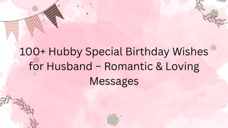 hubby special birthday wishes for husband