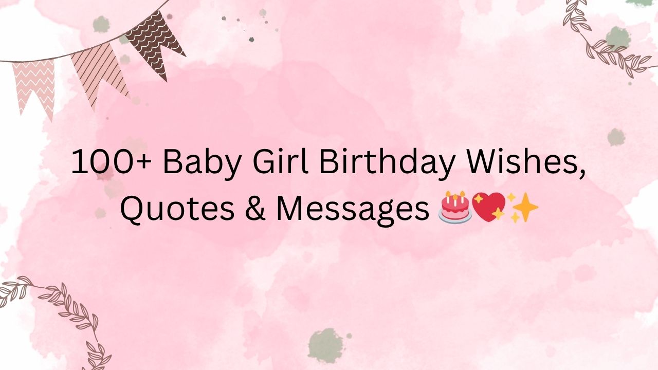baby girl birthday wishes