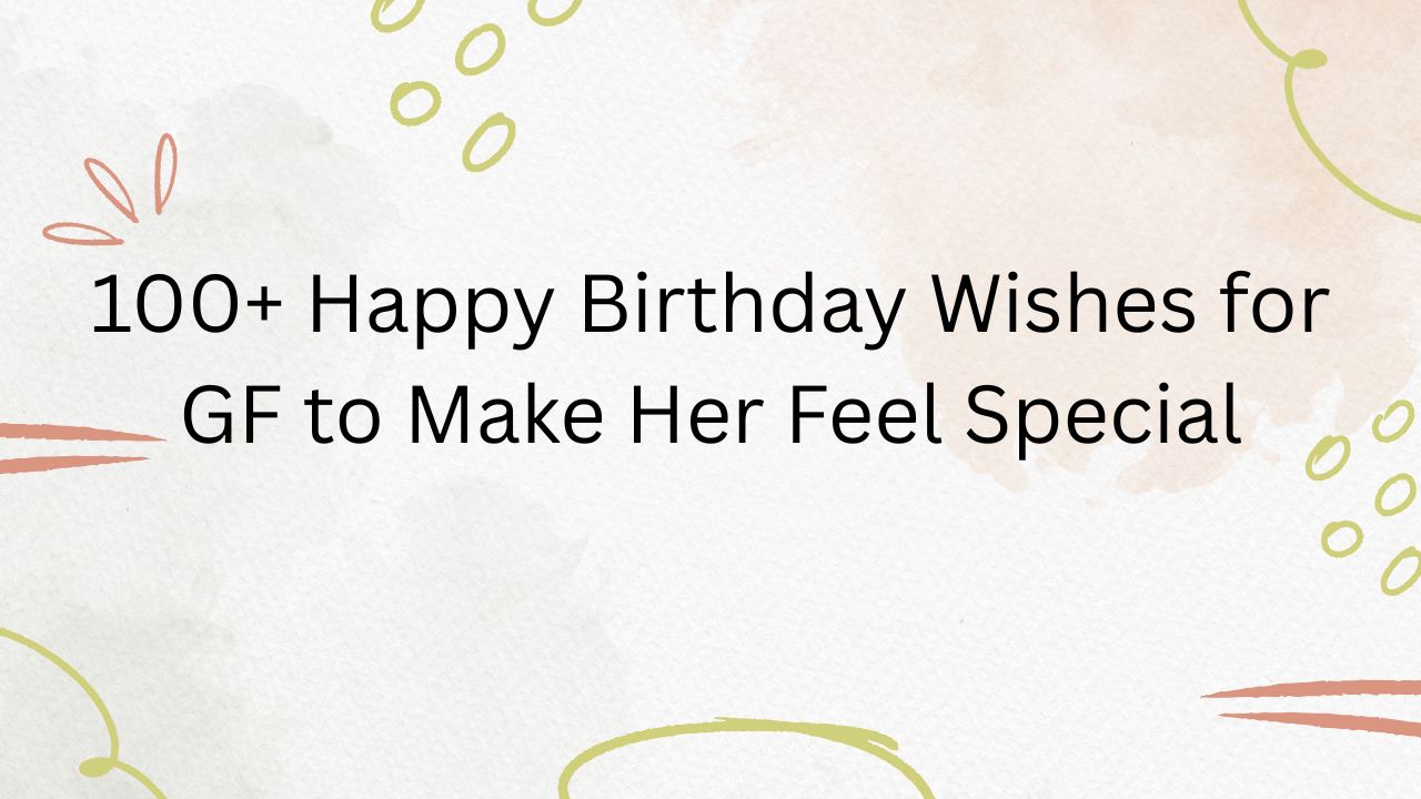 happy birthday wishes for gf