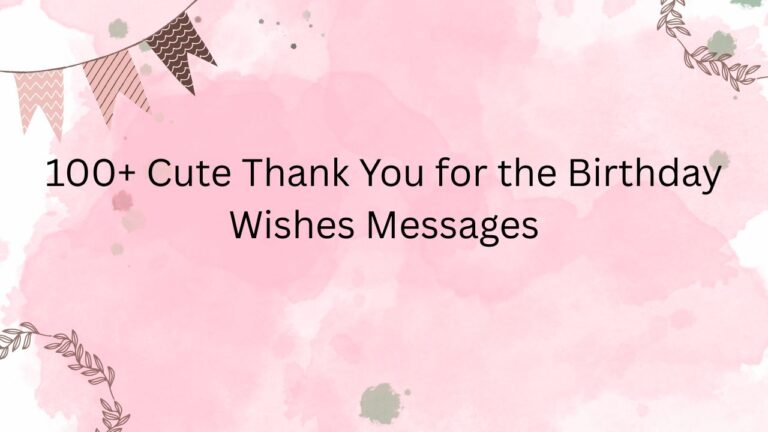 cute thank you for the birthday wishes