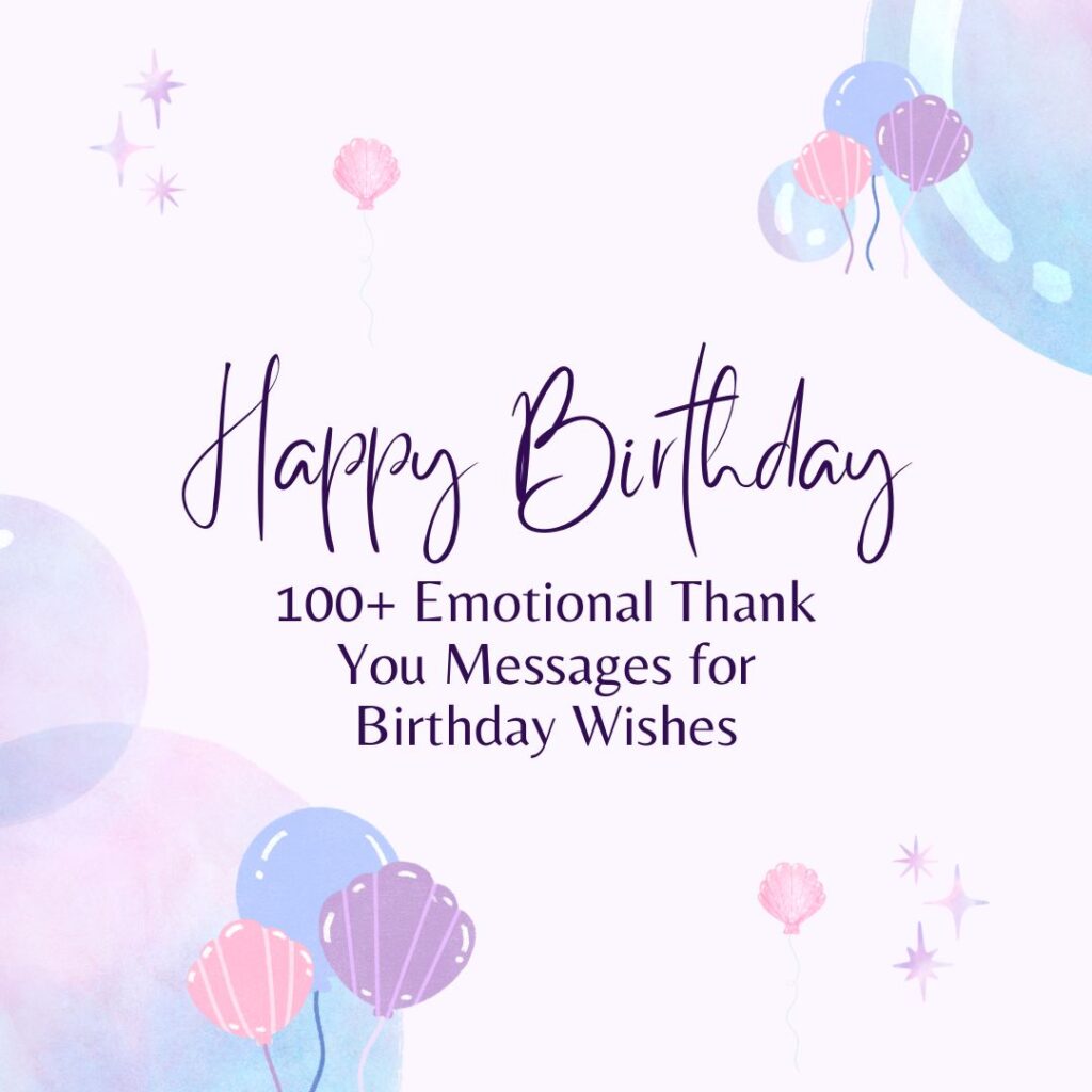 emotional thank you messages for birthday wishes