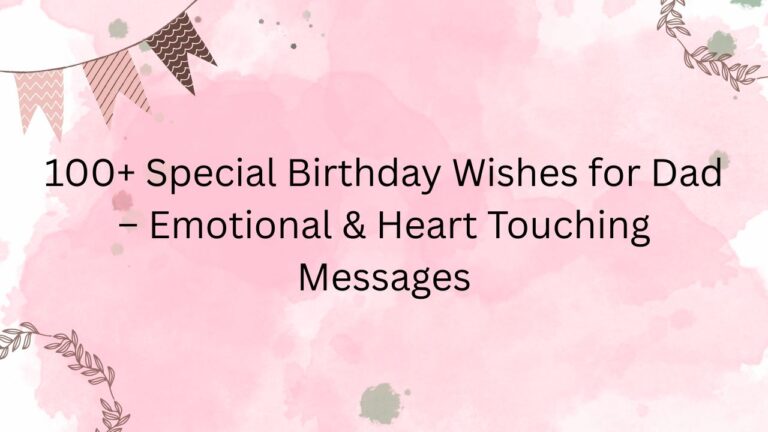 special birthday wishes for dad