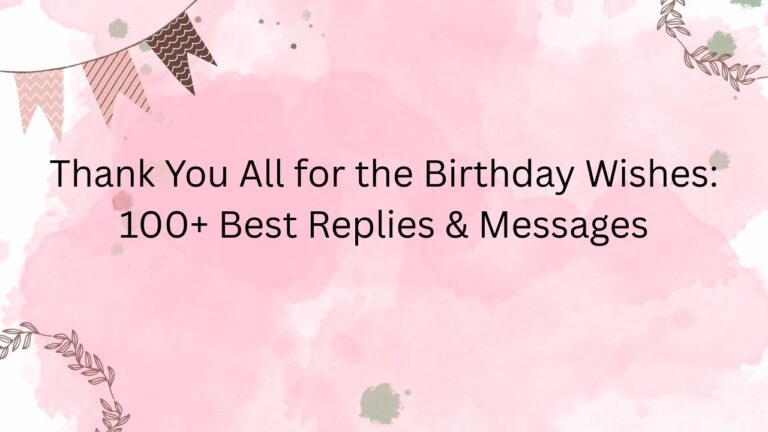 thank you all for the birthday wishes