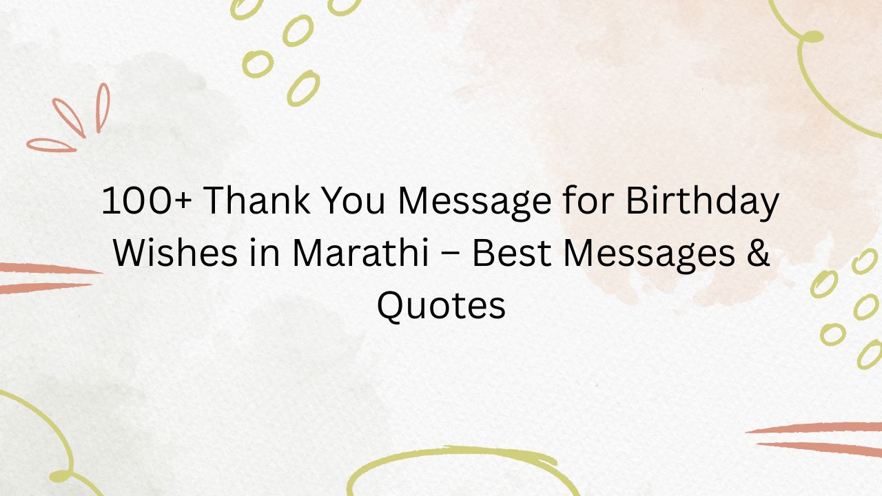 thank you message for birthday wishes in marathi